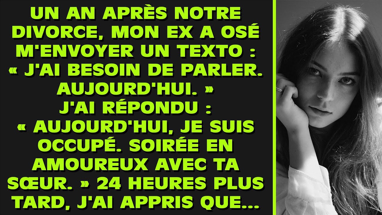 Un an après notre divorce, mon ex a osé m'envoyer un texto : « J'ai besoin de parler. Aujourd'hui. »