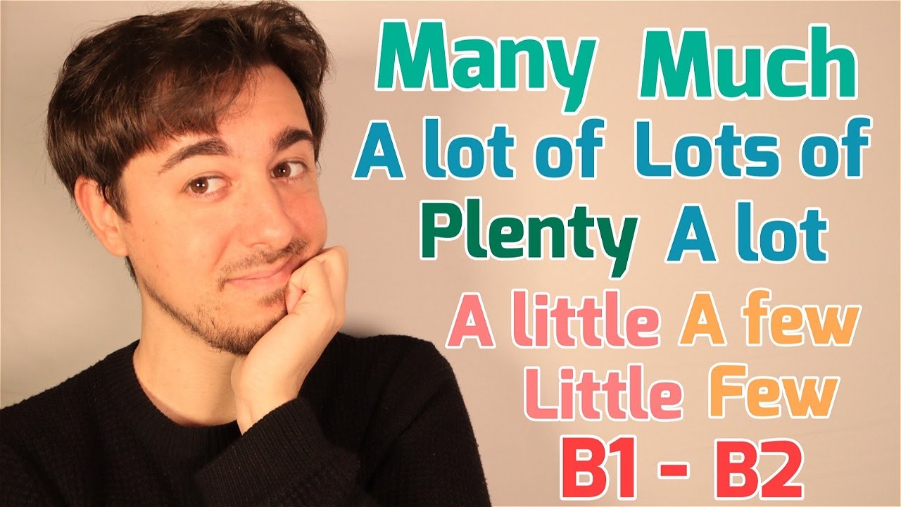 Diferencia MANY - MUCH - A LOT OF - FEW - A FEW - LITTLE - A LITTLE - PLENTY | Gramática Inglés