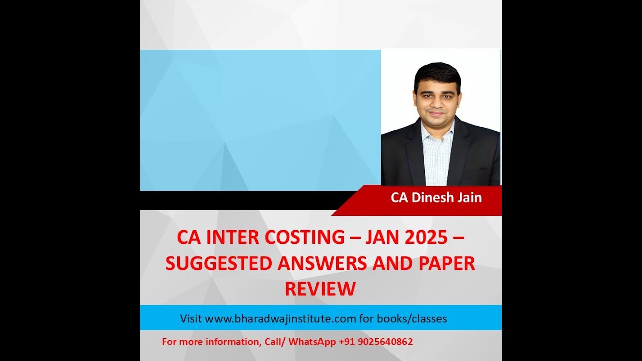 CA Inter Costing Paper Review & Suggested Answers - Jan 2025 (100% English)