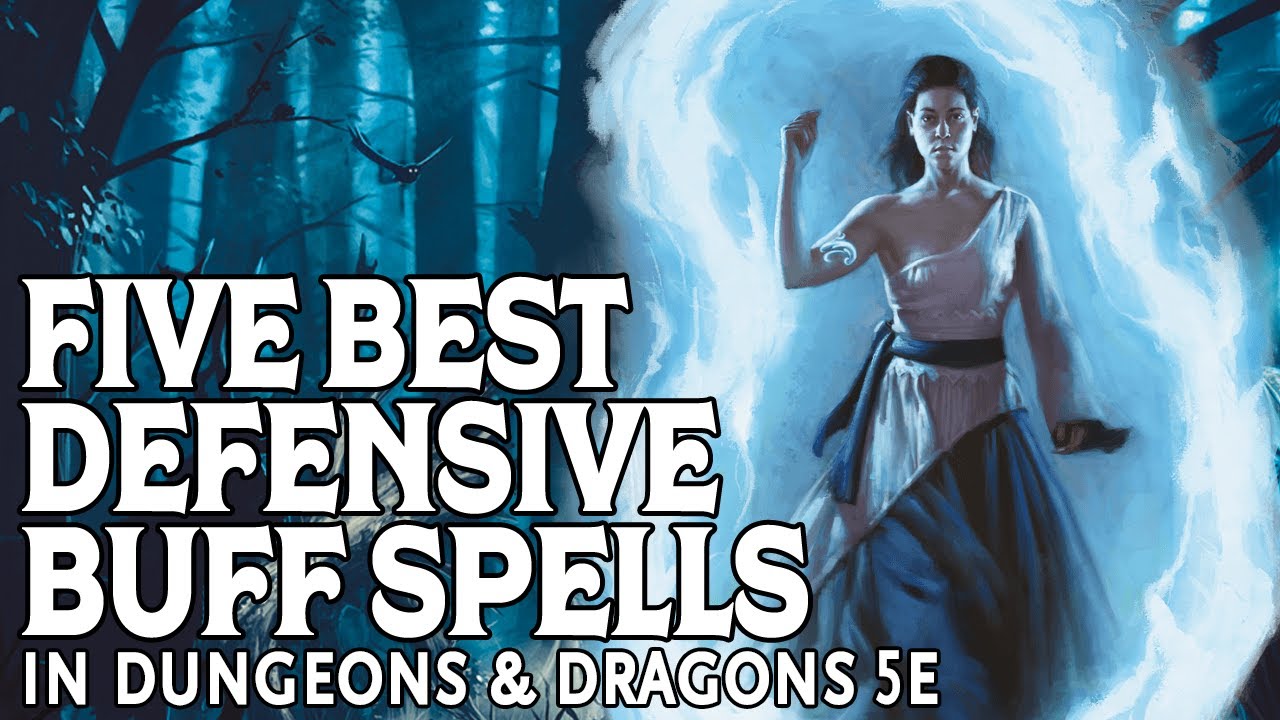 Five Best Defensive Buffs in Dungeons & Dragons 5e