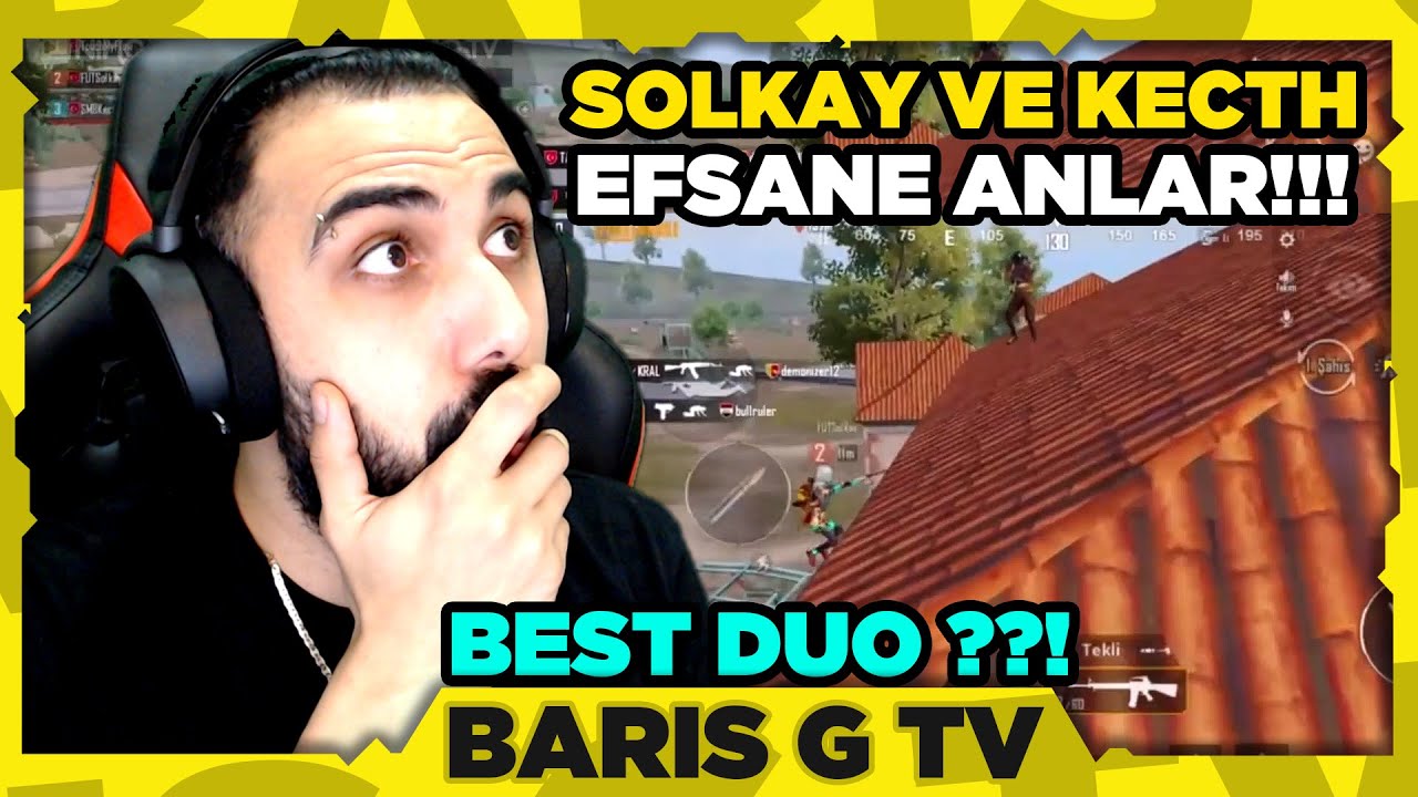 Barış G SOLKAY VE KECTH DUOSUNUN EFSANE ANLARINI İZLİYOR! (BU İKİLİ EFSANE EĞLENCELİ!!)