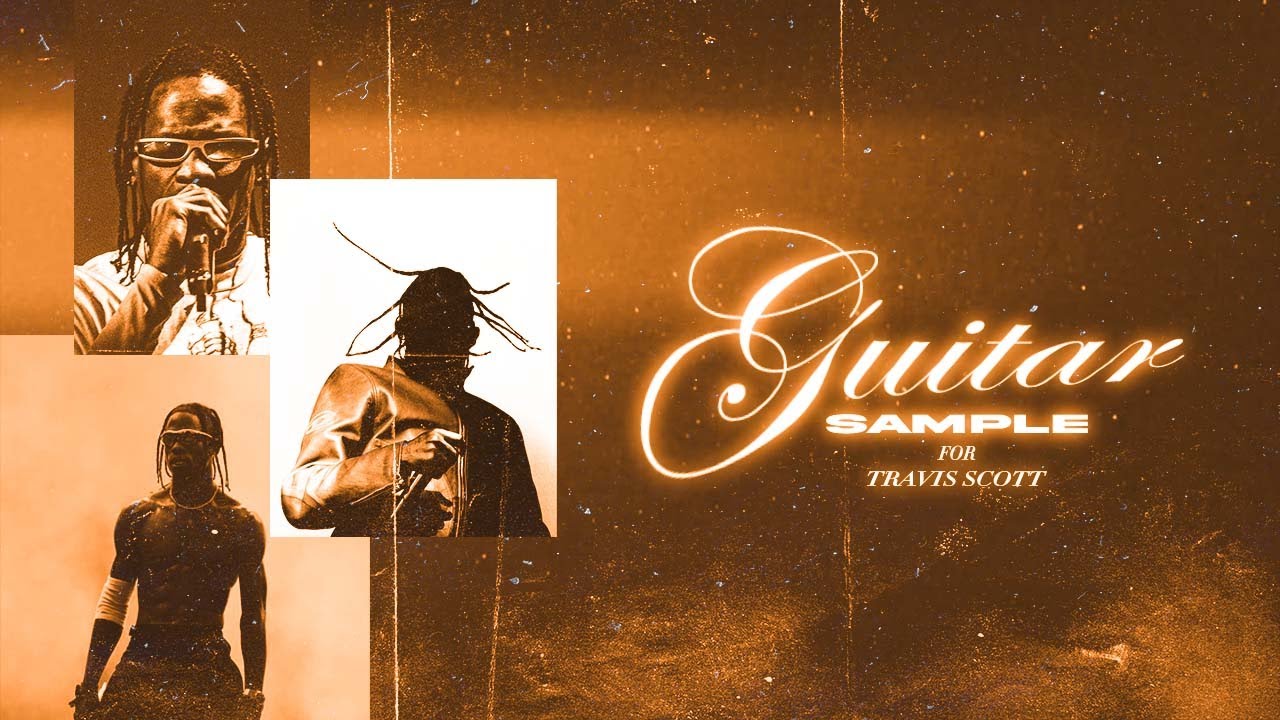 How to make GUITAR SAMPLE for TRAVIS SCOTT