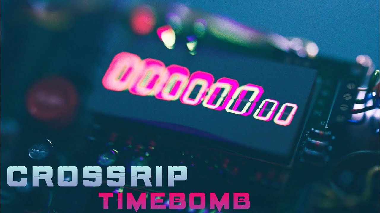 CROSSRIP - Timebomb (Featuring Sean Zatorsky)