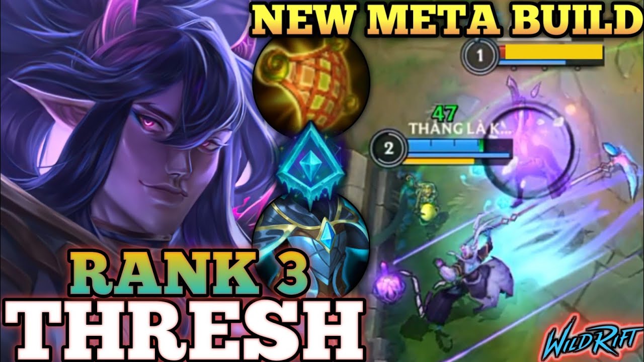 THRESH DEADLY 100% HOOK ACCURACY! NEW META BUILD- TOP 3 GLOBAL THRESH BY THẮNG LÀ KẸO CON- WILD RIFT