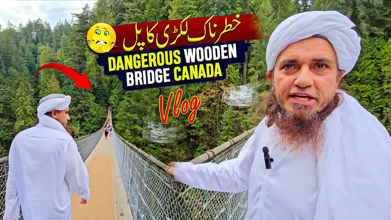 Dangerous wooden bridge in Canada - Mufti Tariq Masood Vlogs 2024