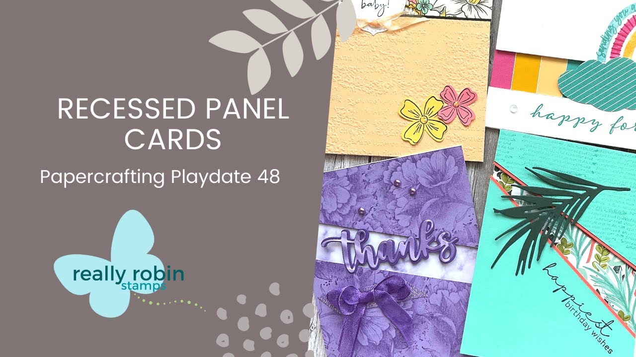 Stampin' Up! Recessed Panel Cards 4 Ways - Papercrafting Playdate 48