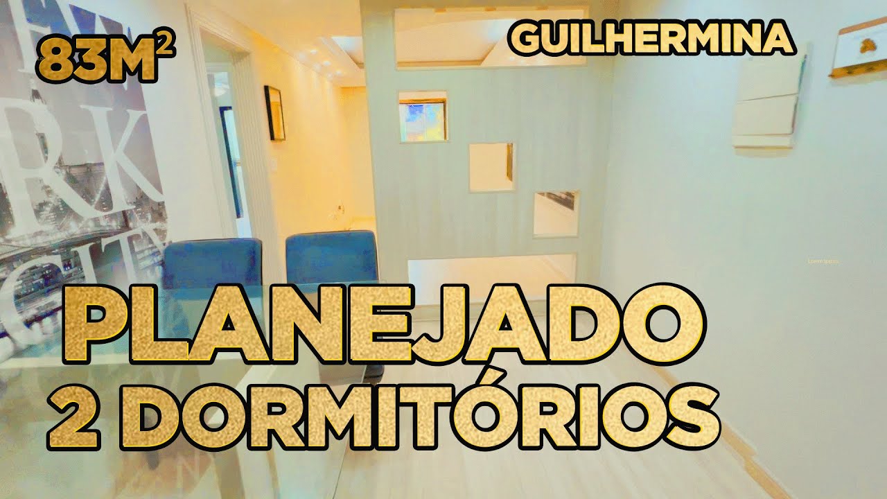 APARTAMENTO PLANEJADO DE 83M² COM 2 DORMITÓRIOS À VENDA | NA GUILHERMINA | PRAIA GRANDE | SP