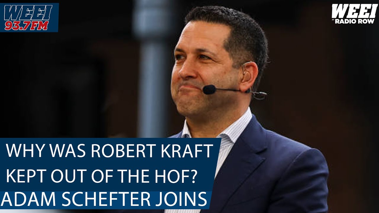 ESPN's Adam Schefter is SHOCKED Bill Belichick and Robert Kraft are being kept out of HOF | WEEI