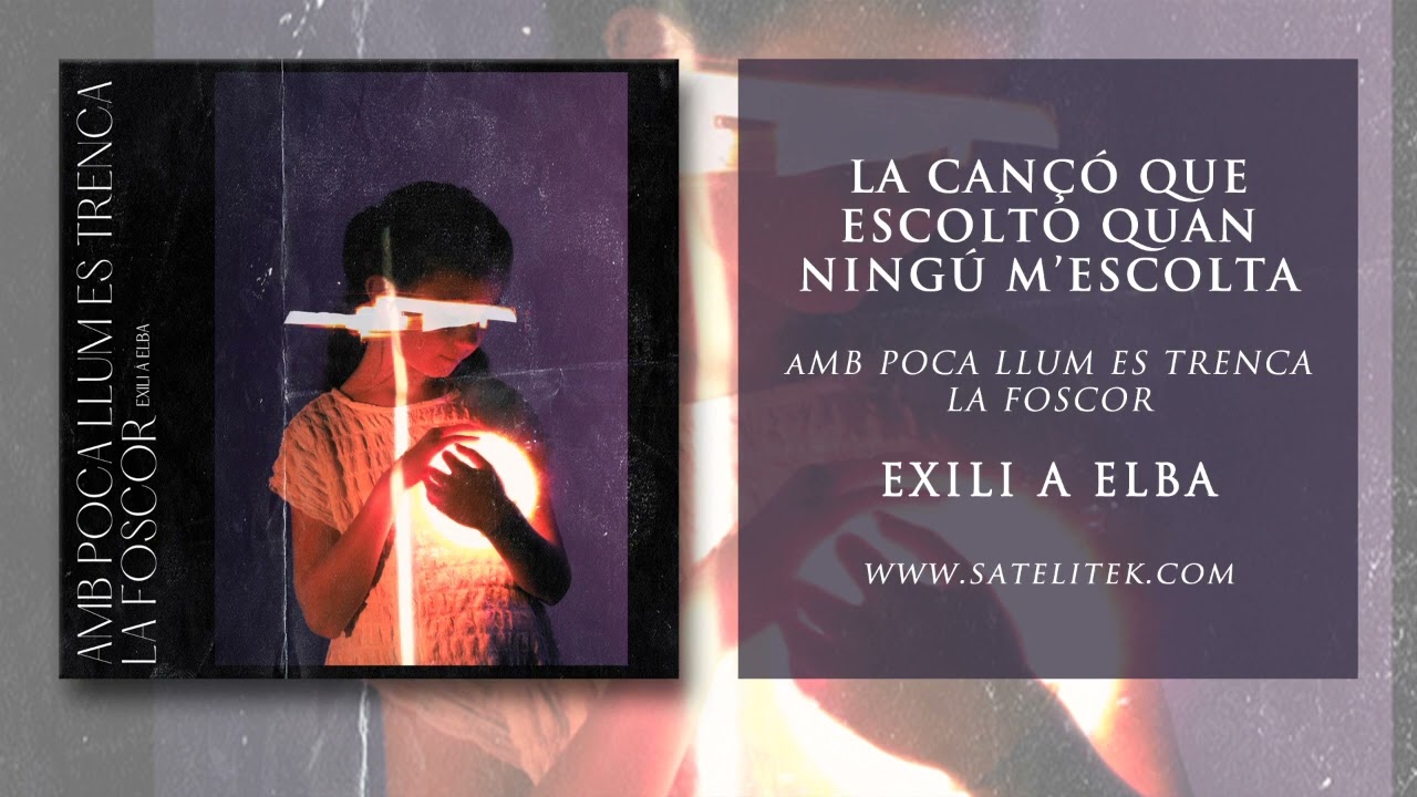 Exili a Elba - La cançó que escolto quan ningú m'escolta (Àudio Oficial)