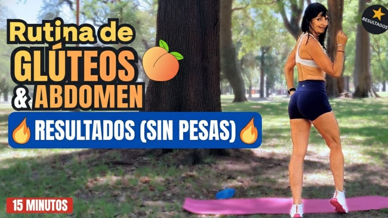 Rutina de GLÚTEOS y ABDOMEN: 15 Minutos para RESULTADOS (Sin Pesas)