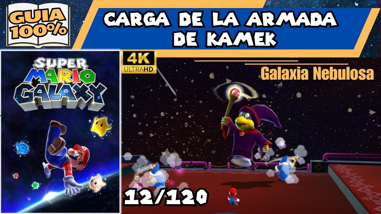 ⭐12/120⭐Carga de la armada de Kamek (Guía 100%) SUPER MARIO GALAXY
