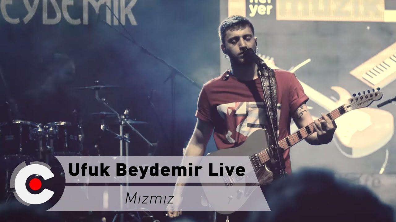 Ufuk Beydemir Kanyon Live - Mızmız