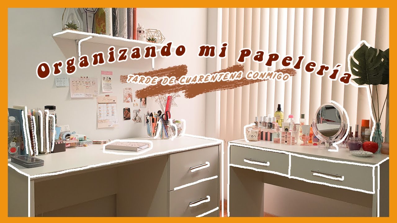 Organizando y limpiando mi escritorio y tocador +ASMR /Una tarde de cuarentena conmigo | jmarylinj