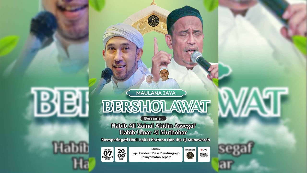 🔴 [LIVE] MAULANA JAYA BERSHOLAWAT