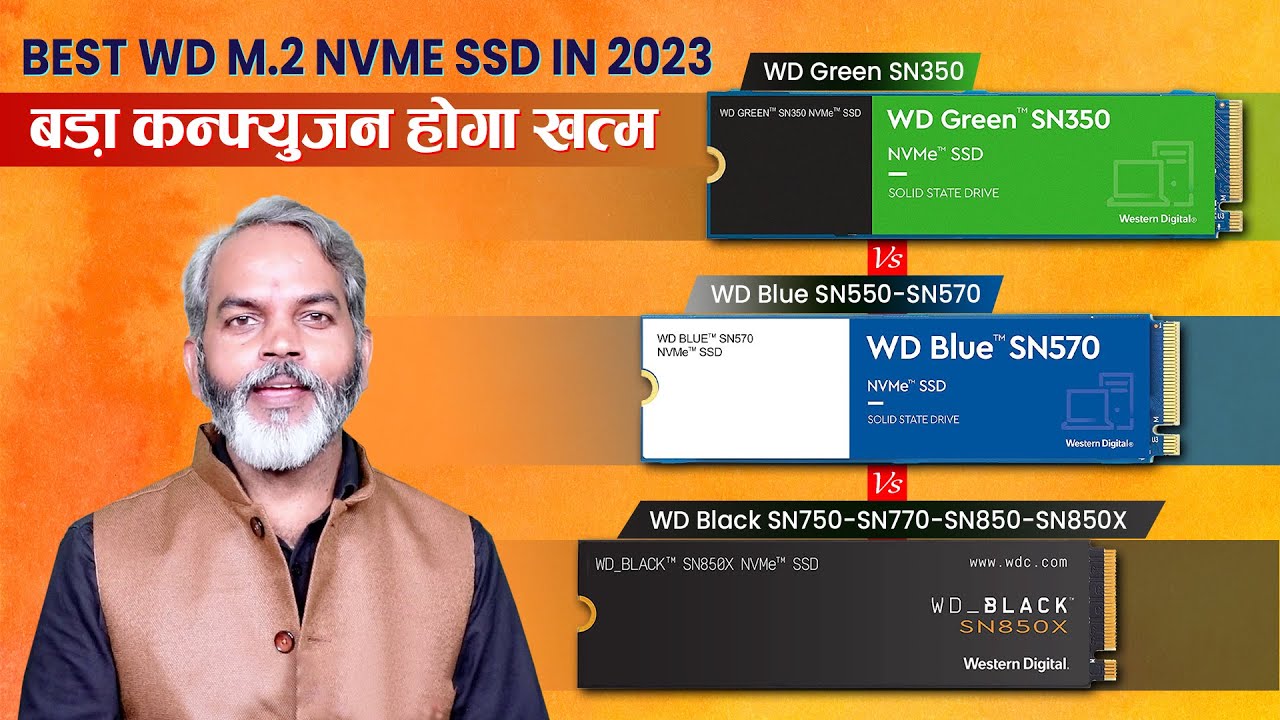 इन SSD को हरगिज़ मत खरीदो पैसा बरबाद हो जायेगा | Top 4 Best WD M.2 NVMe SSD in 2023