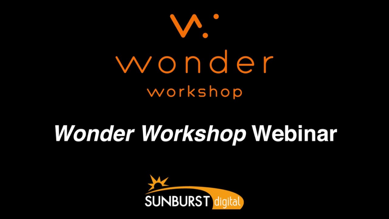 Wonder Workshop Webinar - Dash and Dot