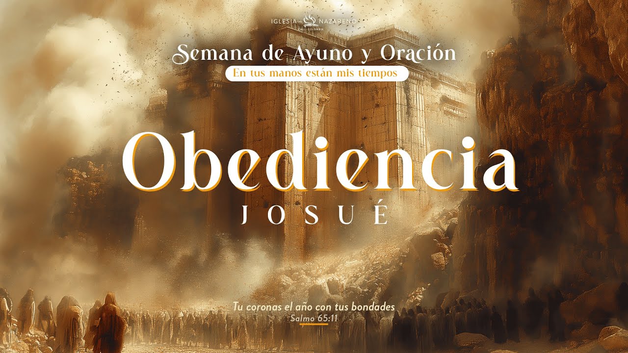Semana de oración – Día 2 Obediencia, Martes 21 de Enero 2025