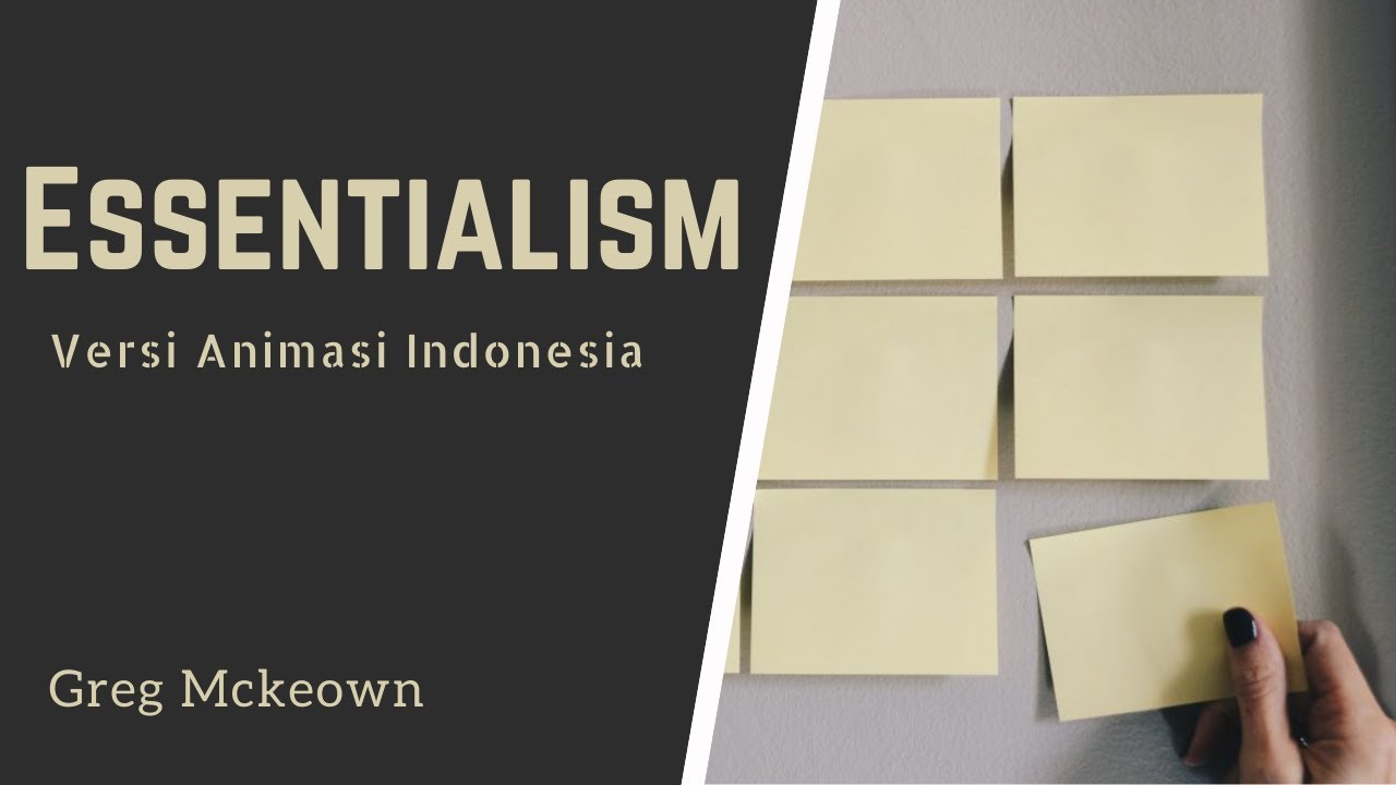 Memilih Prioritas dalam Hidup | Essentialism