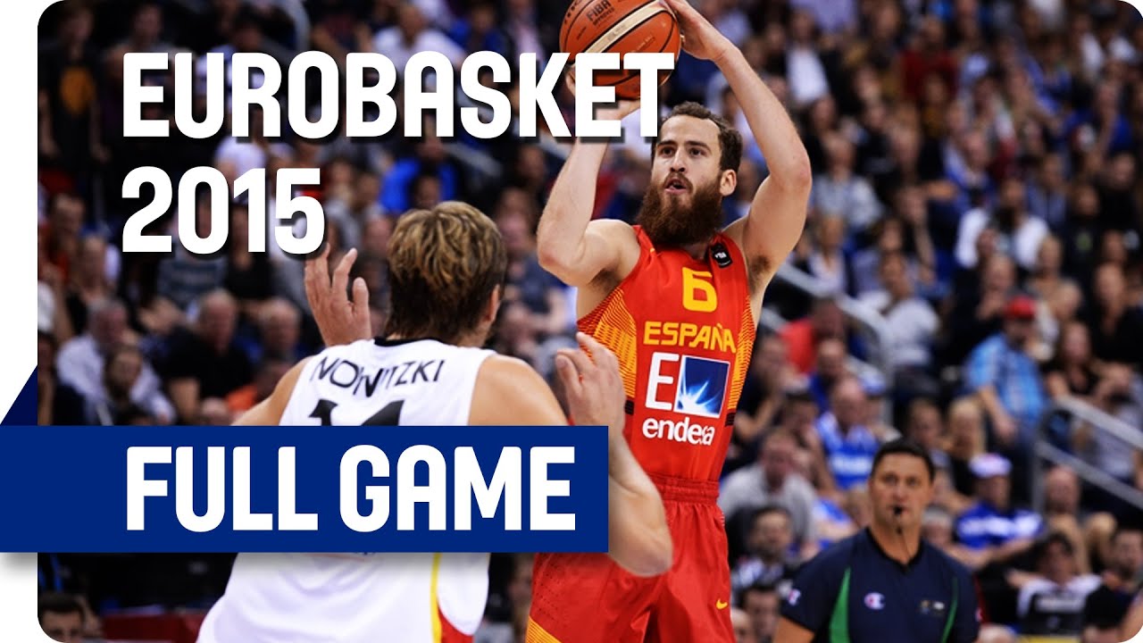 Germany v Spain - Group B - Full Game - Eurobasket 2015