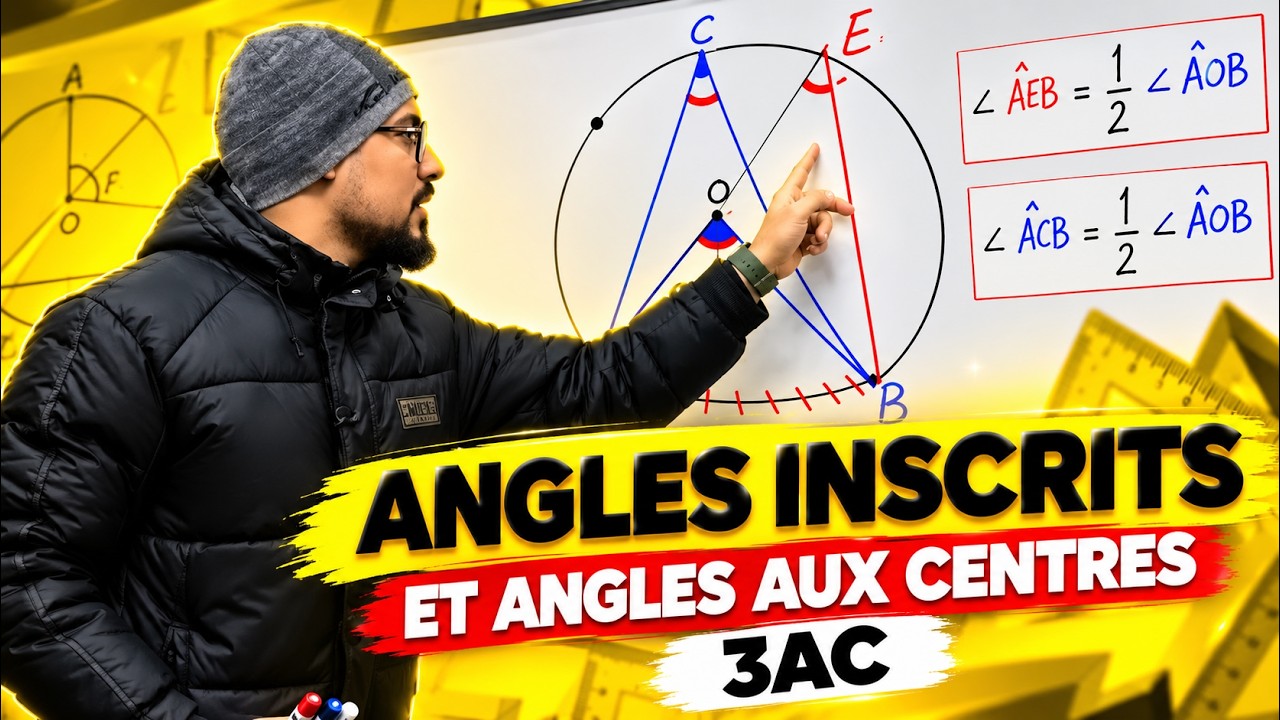 ANGLES INSCRITS ET ANGLES AUX CENTRES 3AC