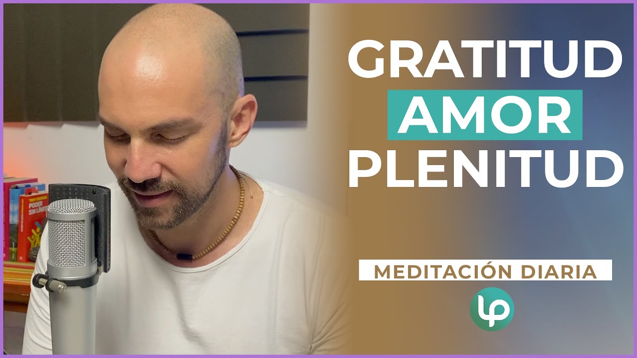 Meditaci&oacute;n de la GRATITUD | 13 minutos | Iniciar el d&iacute;a con GRATITUD