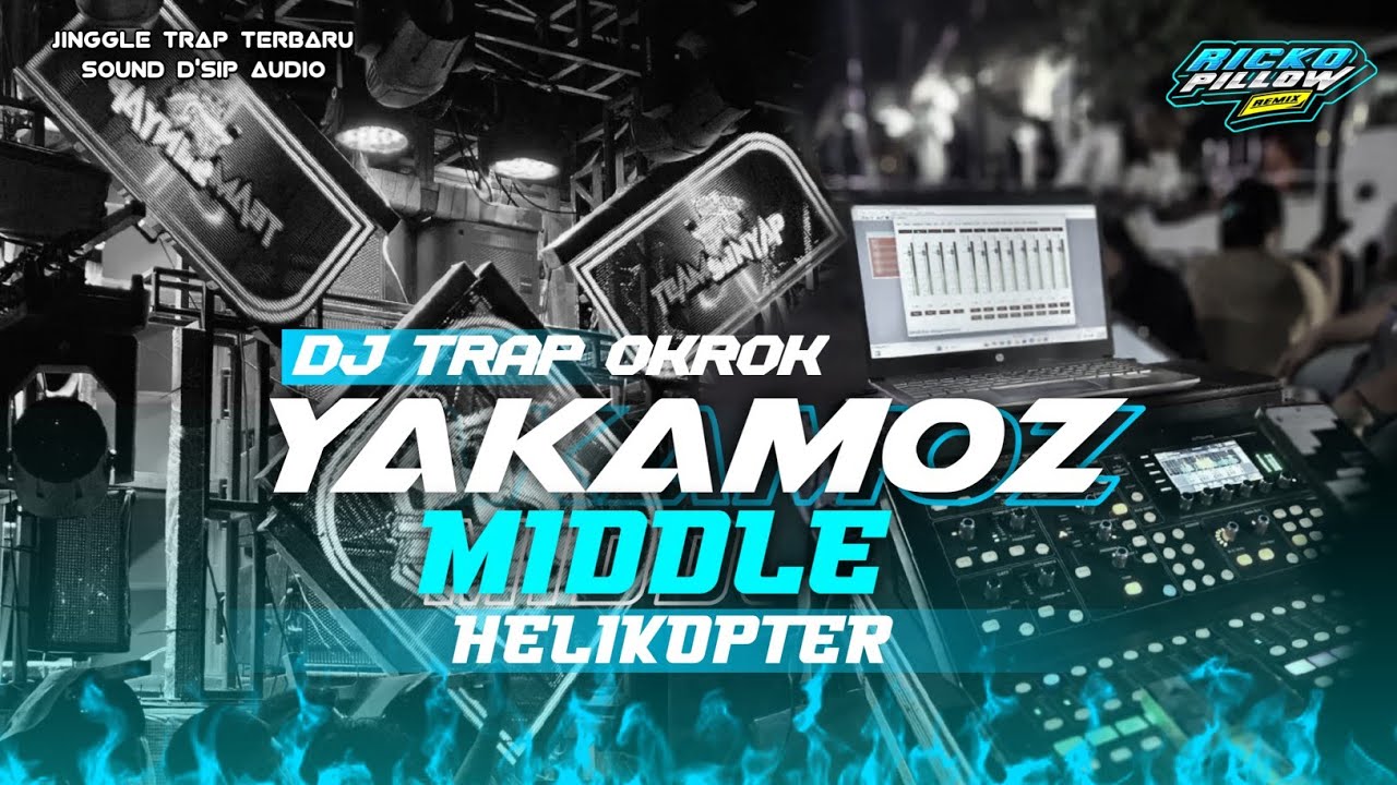 DJ TRAP CEK SOUND BATTLE | YAKAMOZ 🔥MIDDLE OKROK | SOUND D'SIP AUDIO x Ricko Pillow ‼️