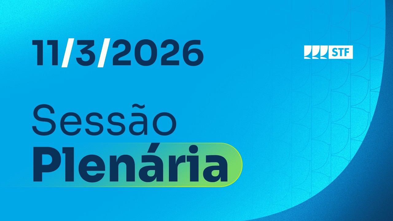 Sess&atilde;o Plen&aacute;ria - 11/3/2026
