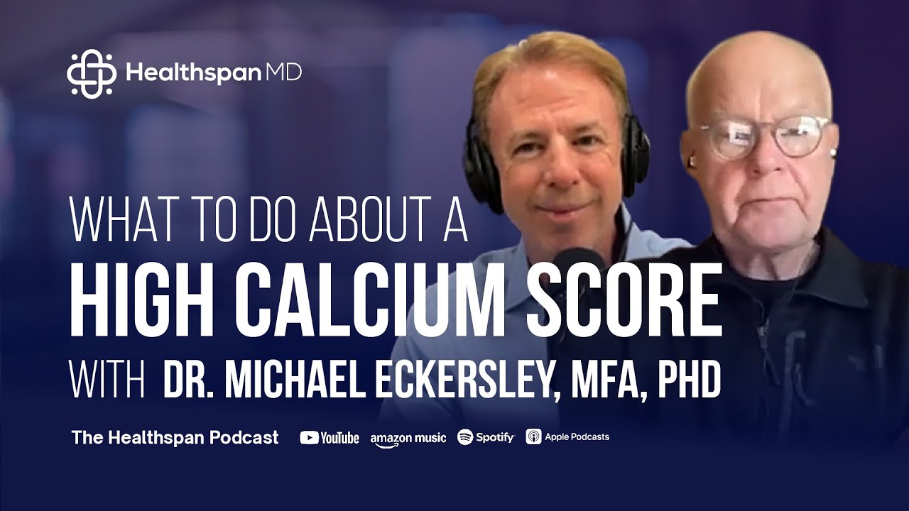 What to Do About a High Calcium Score with Dr. Michael Eckersley, Cognitive Psychologist