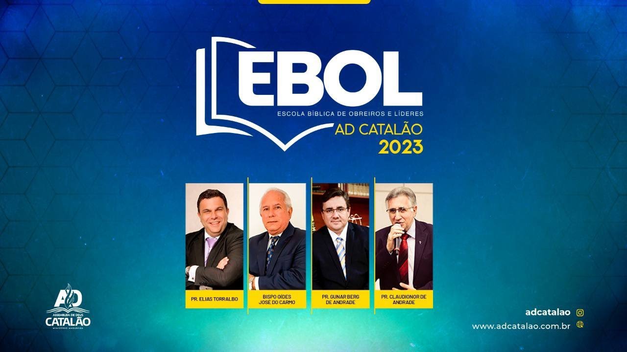 EBOL 2023 | AD Catalão-3° Dia-1° Períod -Pr. Claudionor de Andrade -O lider como estudante da Biblia