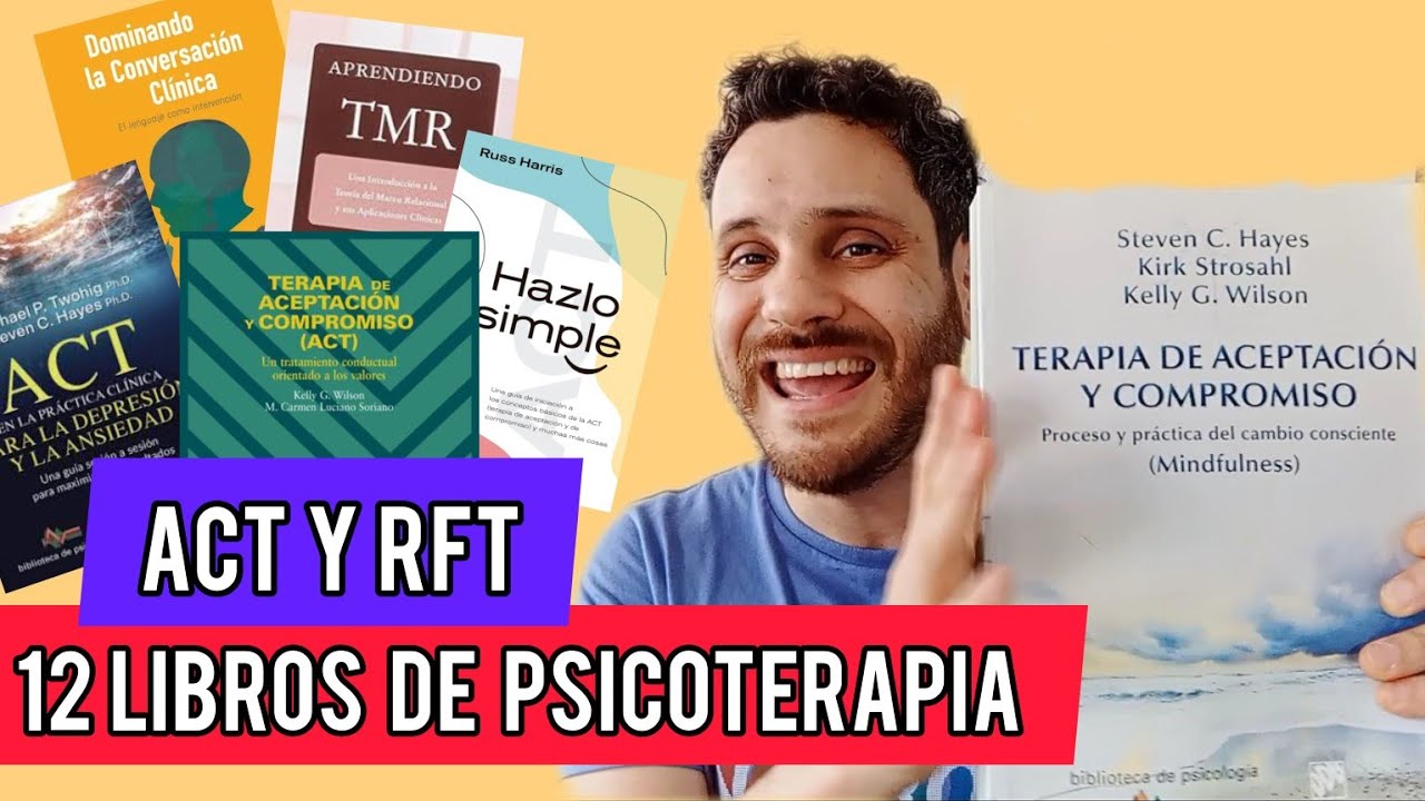 📚 12 LIBROS RECOMENDADOS de terapia de aceptación y compromiso (ACT) y RFT. PSICOLOGÍA CLÍNICA. 2026