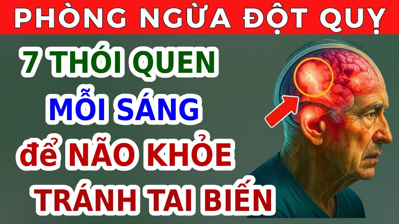 PHÒNG NGỪA ĐỘT QUỴ: Làm Gì Mỗi Sáng Để NÃO KHỎE Và TRÁNH TAI BIẾN Bất Ngờ! | EVA COCO