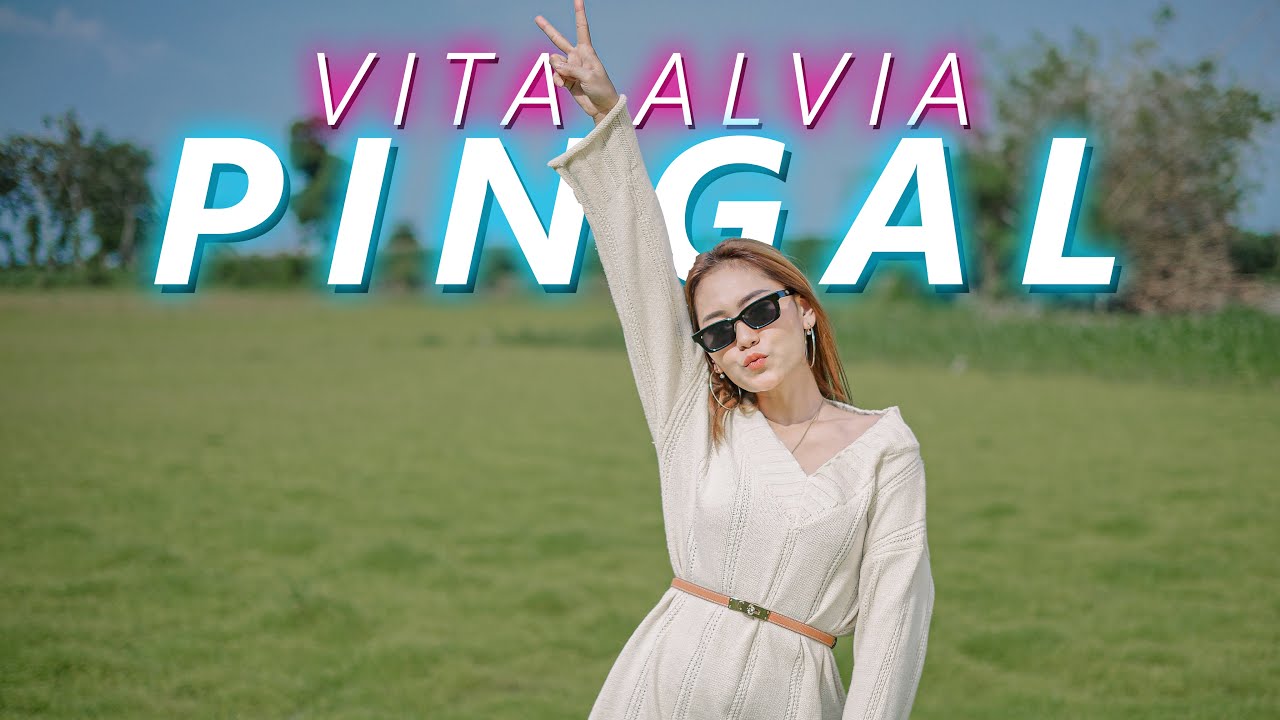 Vita Alvia - Pingal | Remix Version  (Official Music Video)