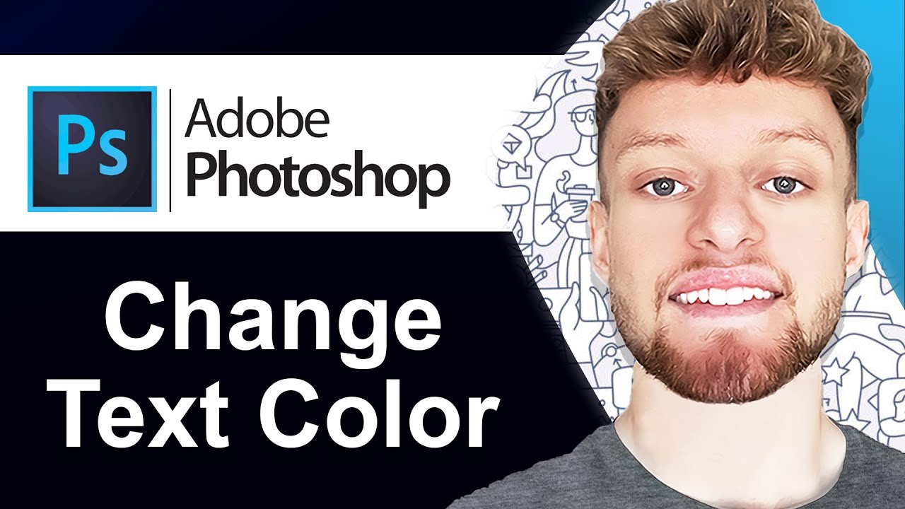 How To Change Text Color in Photoshop (Step By Step)