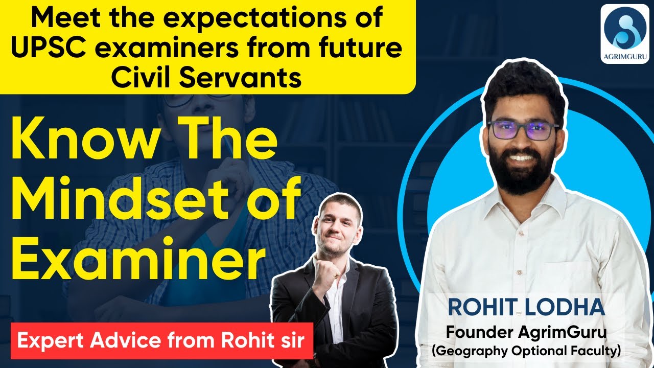 How to Know the Mindset of Examiner and Write Brilliant Answers By Rohit Lodha Sir