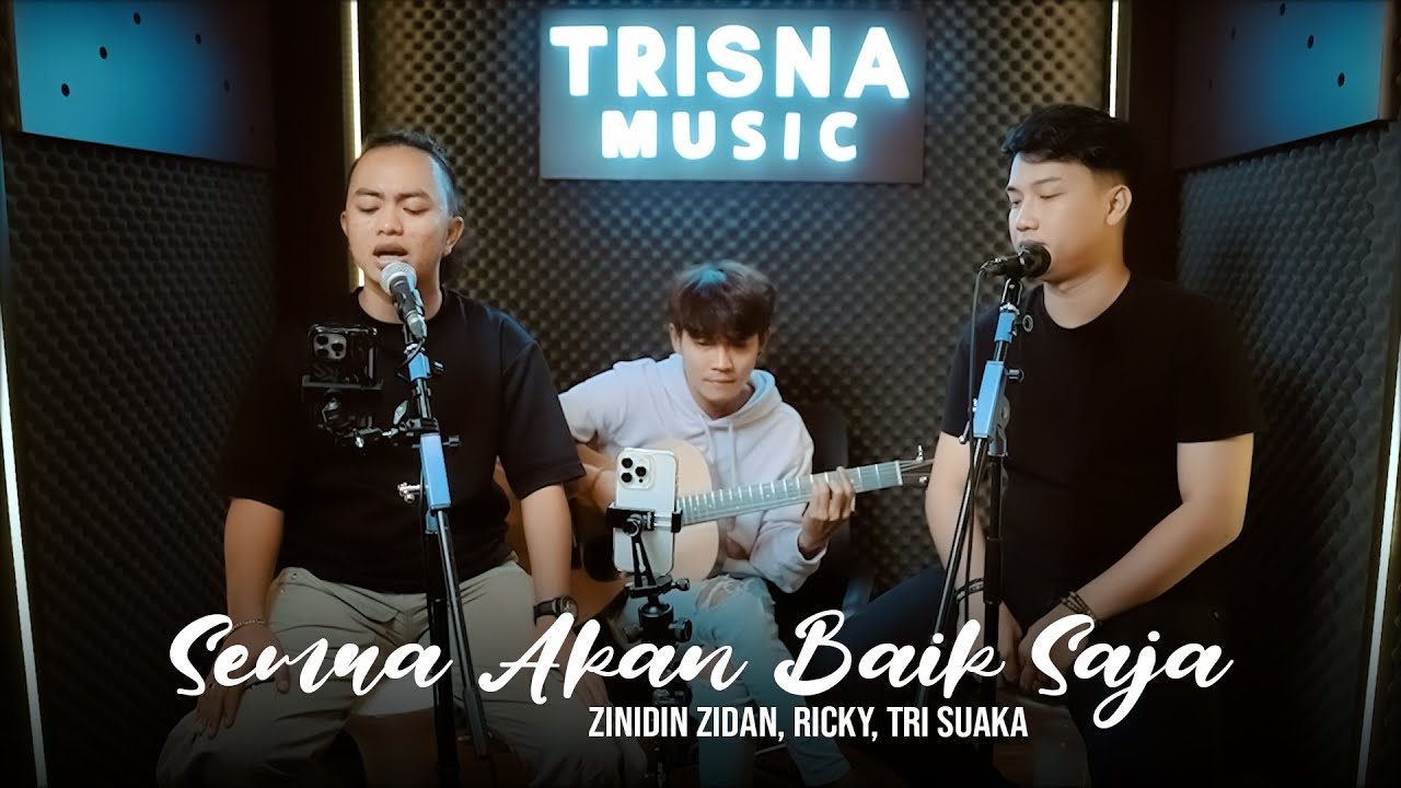 SEMUA AKAN BAIK SAJA - SKUY PROJECT FT. ZINIIDN ZIDAN