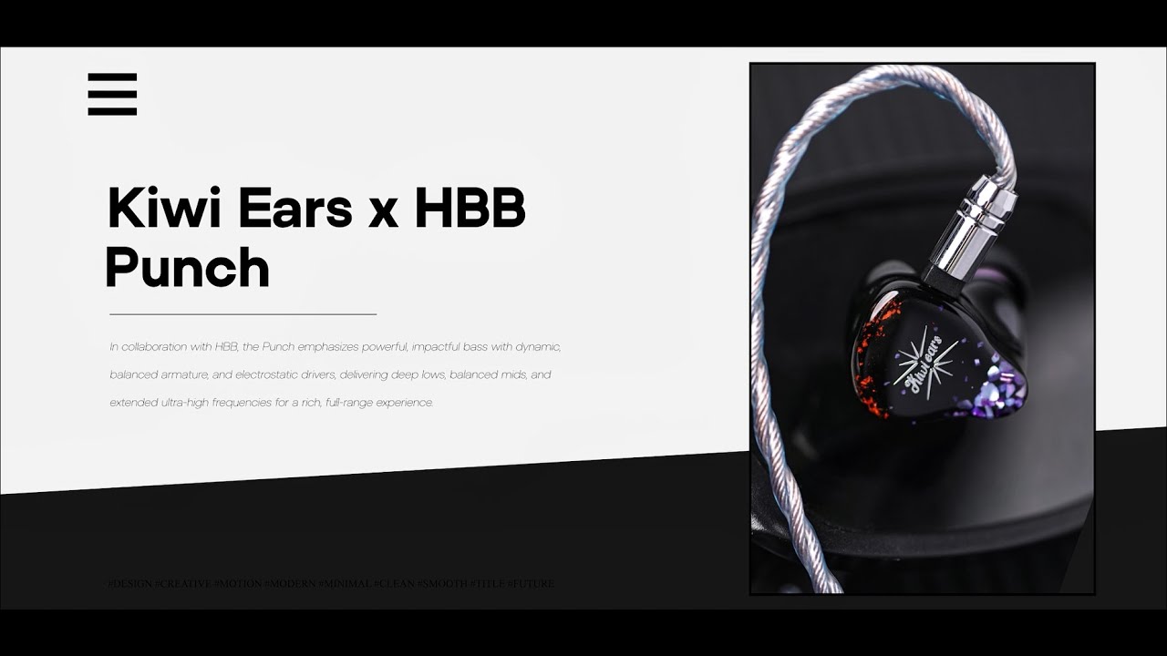 Kiwi Ears x HBB Punch: Official Unboxing & Product Overview