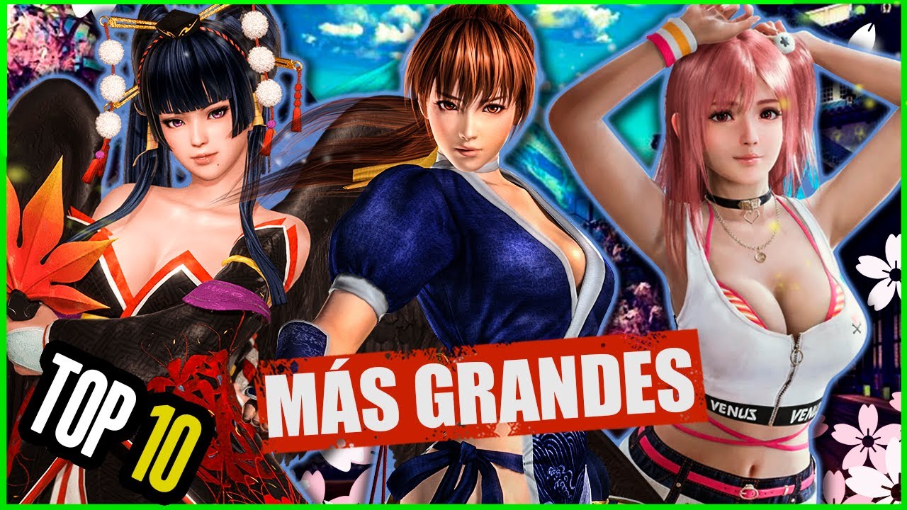 Las 10 Chicas Con el BUSTO MÁS GENEROSO de DEAD OR ALIVE