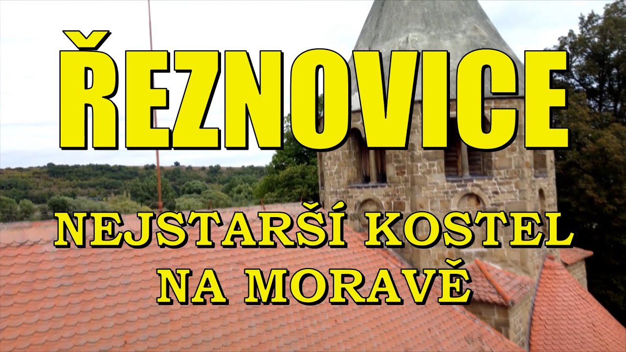 Řeznovice. Nejstarší kostel na Moravě.