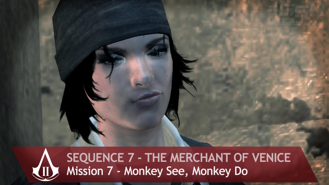 Assassin's Creed 2 - Sequence 7 - Mission 7 - Monkey See, Monkey Do