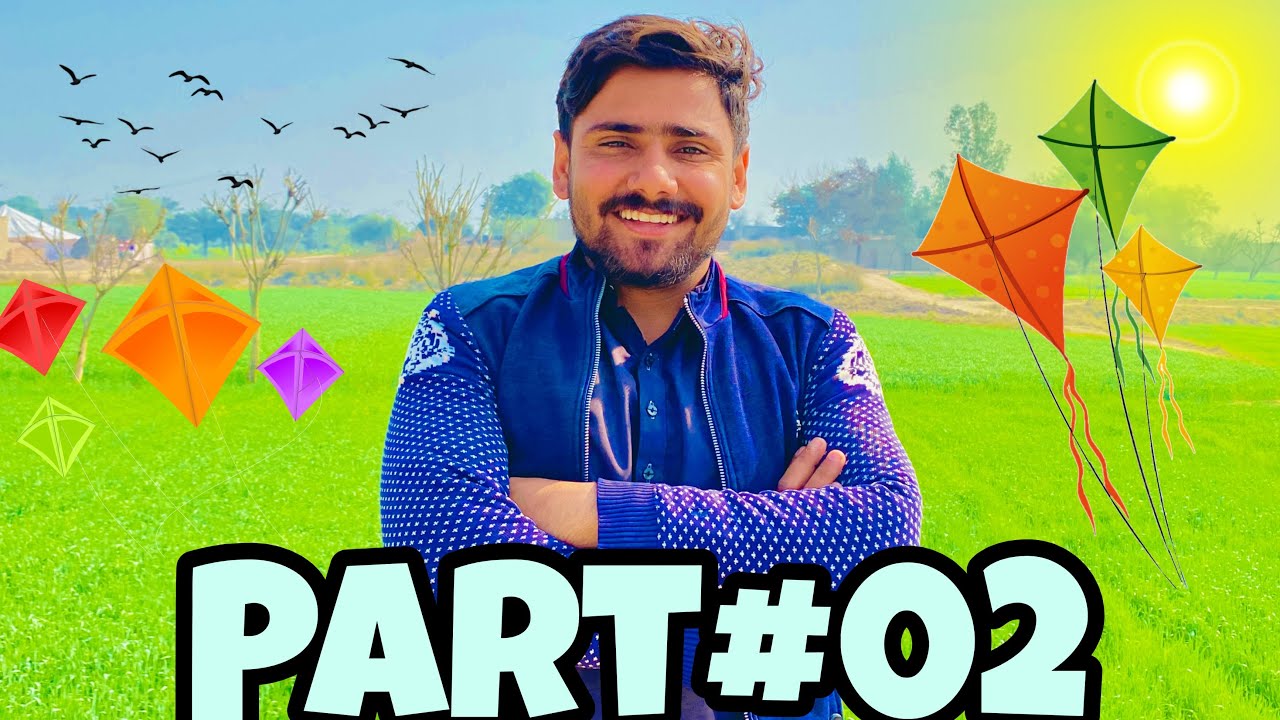 Part 02 / Ab video Sirf 3 ya 4 mint kii aye gii 😍