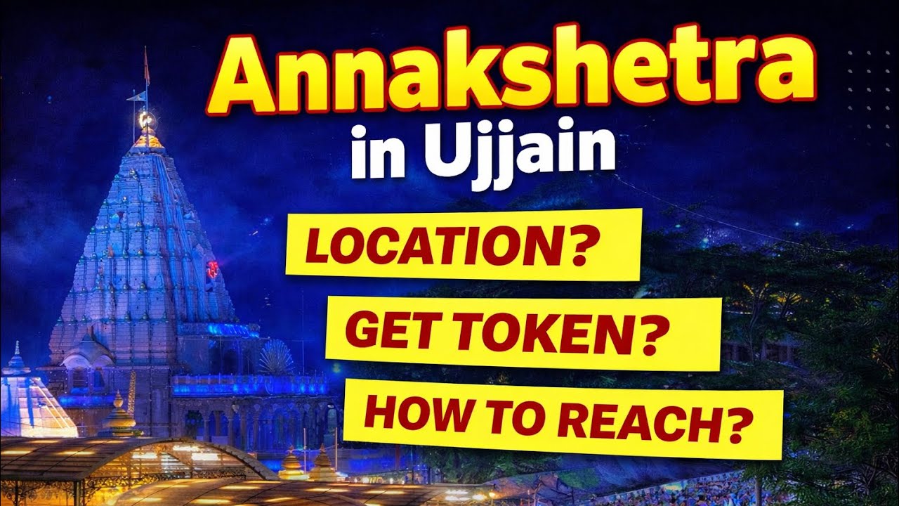 Ujjain Annakshetra Complete Guide | Location, Token & How to Reach 🙏