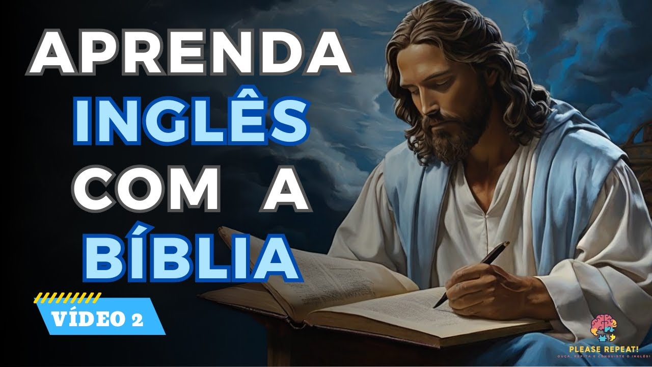 Aprendendo Inglês com a Bíblia - Mateus 2 - Áudio Português e inglês