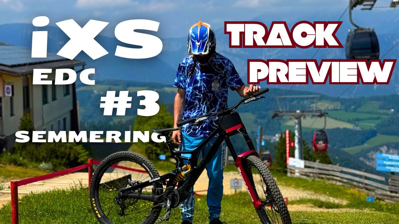 iXS EDC #3 - Semmering | Track Preview 2025