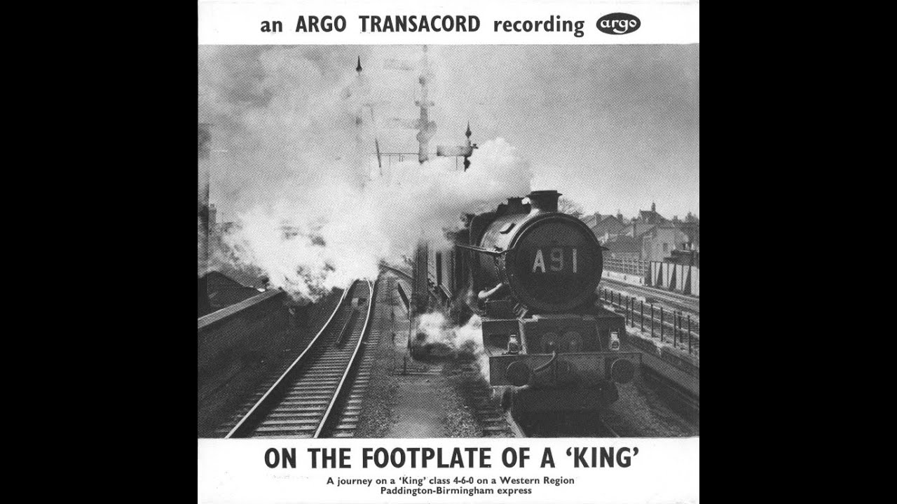 On the Footplate of a 'King' [EAF 75]