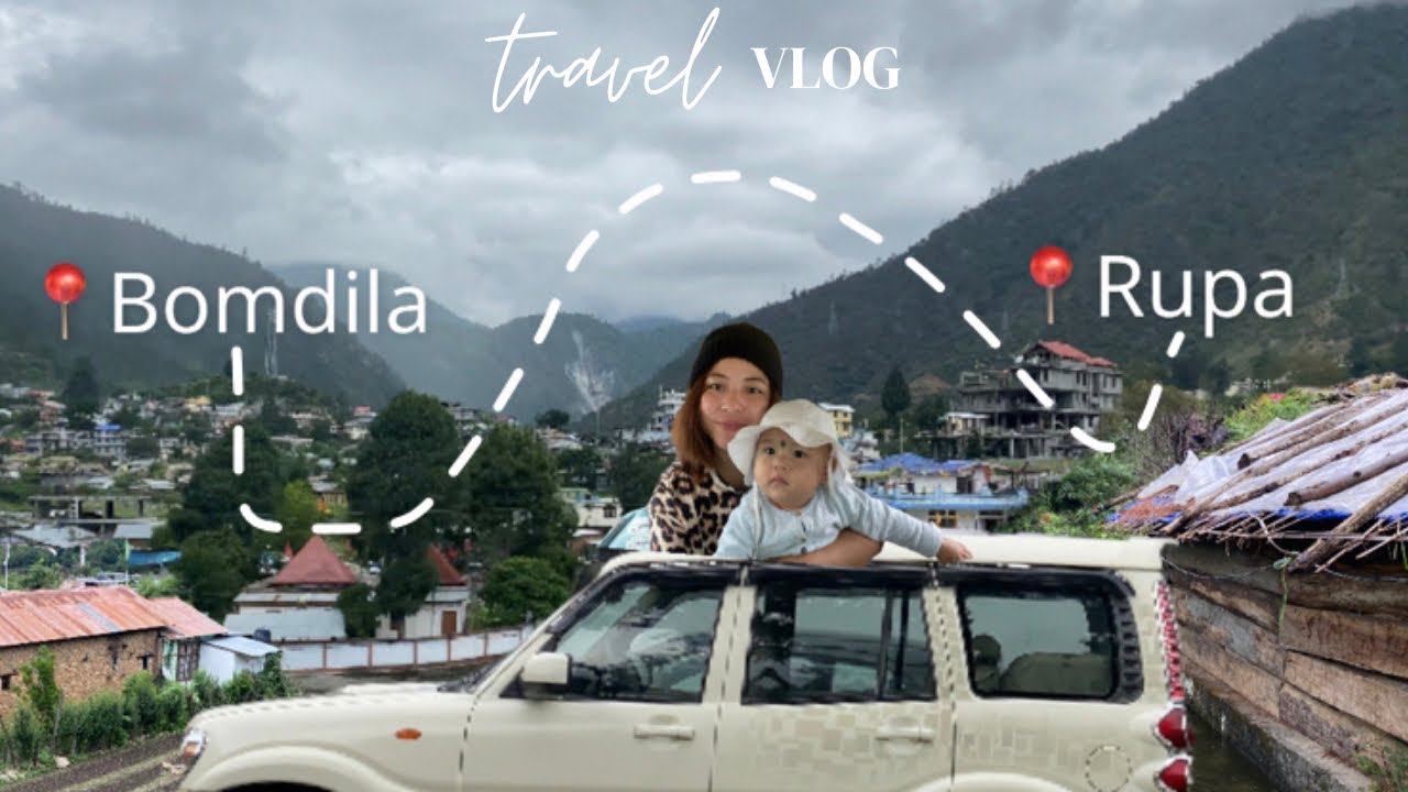 Bomdila to Rupa | A day in my husband’s life | village life | Arunachal Pradesh |