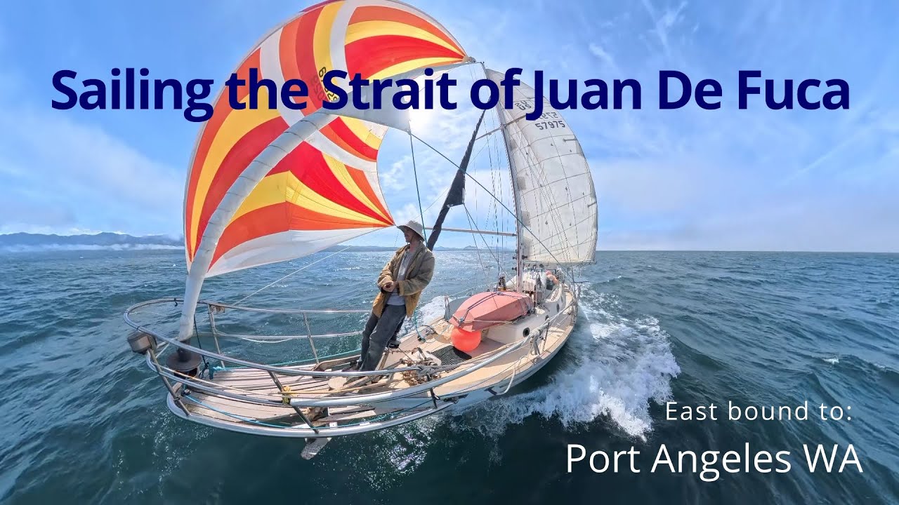 Sailing the Strait of Juan De Fuca; East bound for Port Angeles