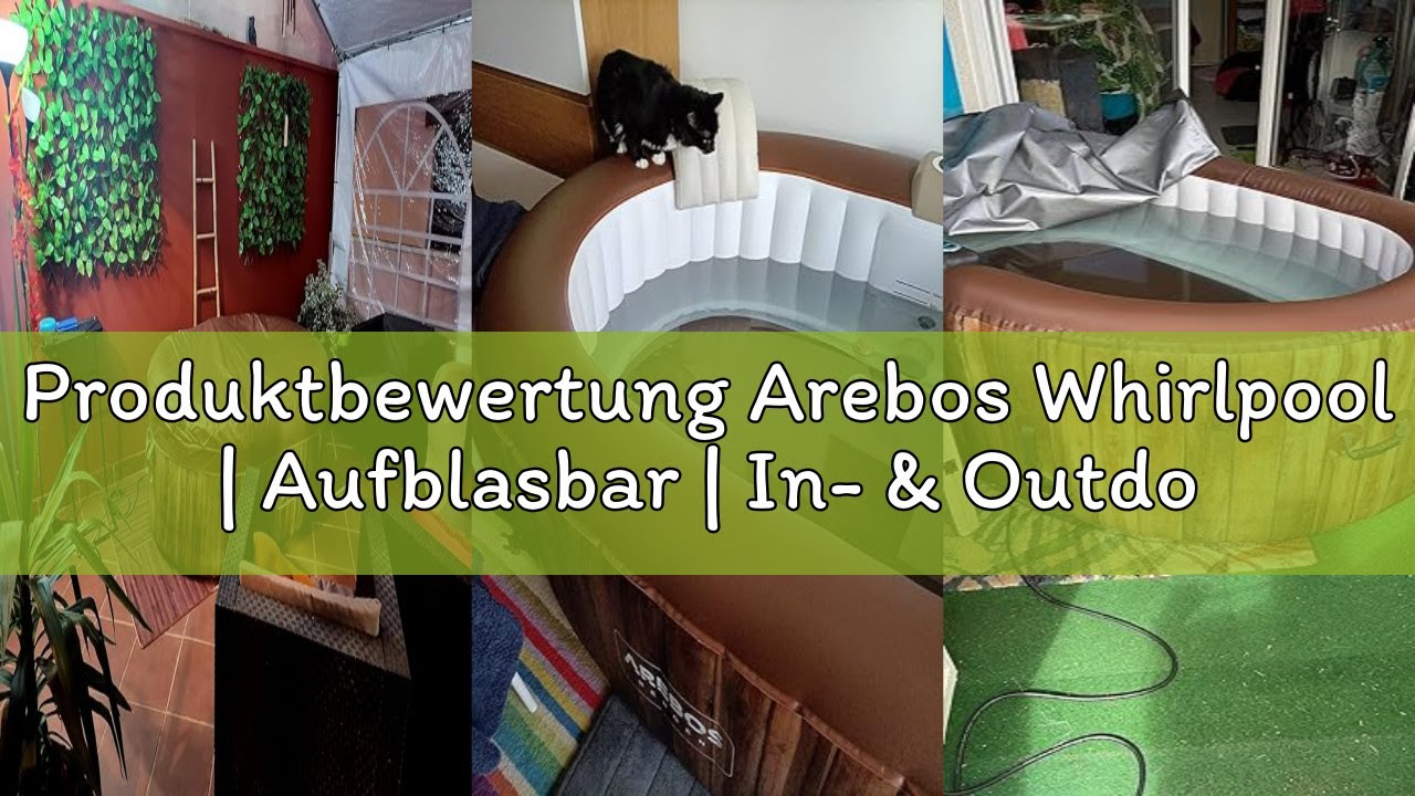 Produktbewertung Arebos Whirlpool | Aufblasbar | In- & Outdoor | 190x120 cm oval | 2 Personen | 90 M