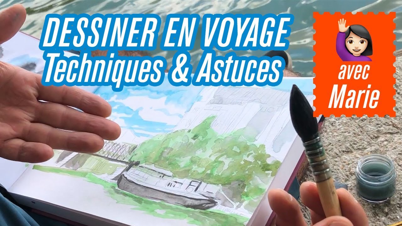 Comment Dessiner sur le Vif en Voyage