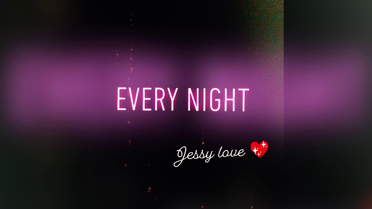 Jessy Love - Every Night
