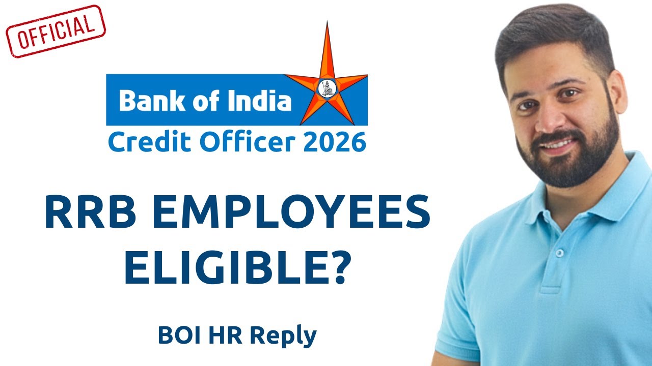 RRB Employees Eligible for BOI Credit Officer 2026? | Official BOI HR Reply